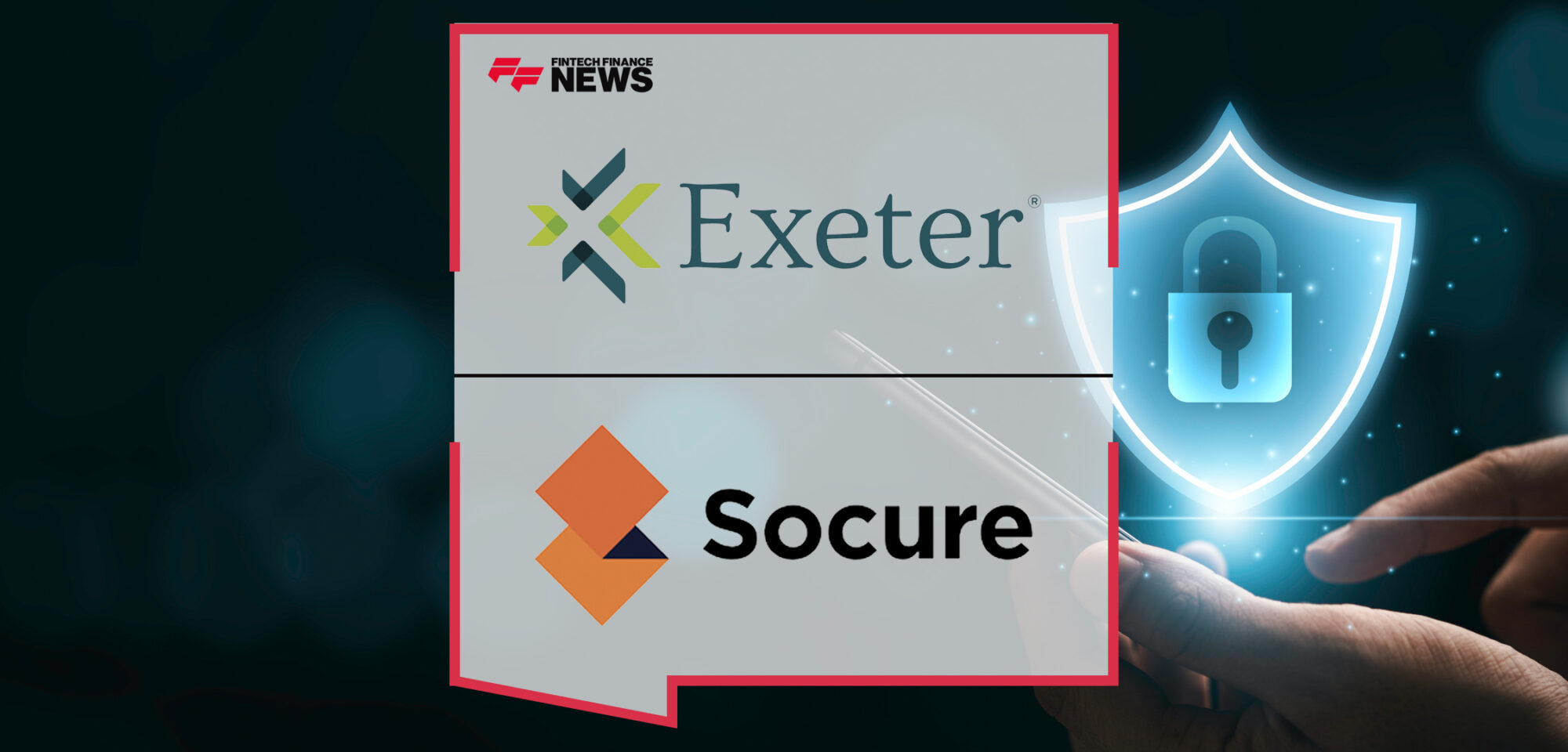 Exeter Finance Selects Socure to Power its Identity Verification Services for Onboarding New Customers | Fintech Finance News