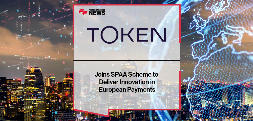 Token.io Joins SPAA Scheme to Deliver Innovation in European Payments