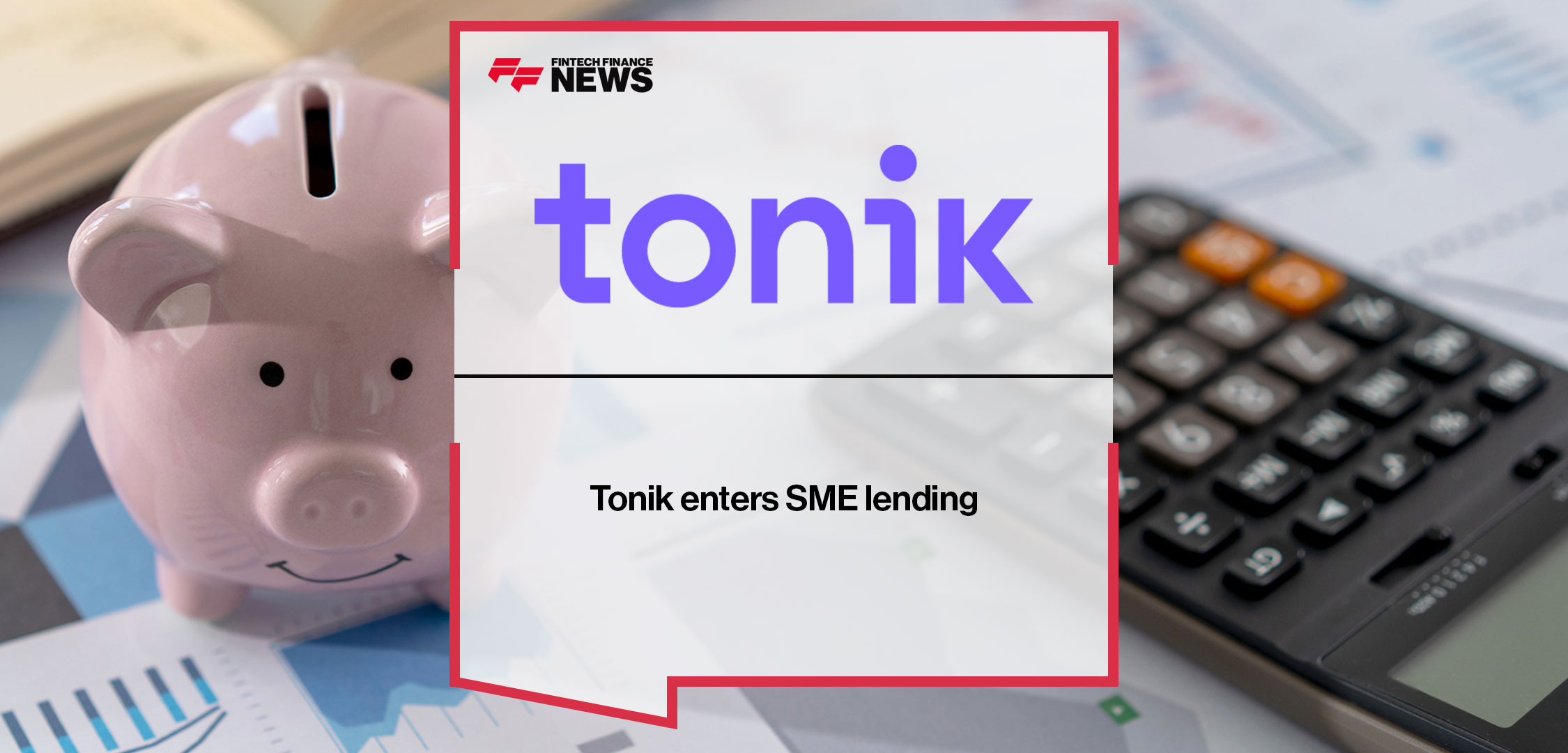 Tonik enters SME lending