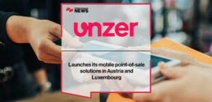 Unzer launches its mobile point-of-sale solutions in Austria and Luxembourg | Fintech Finance News