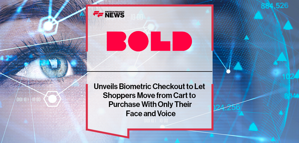 Bold Commerce Unveils Biometric Checkout to Let Shoppers Move from Cart to Purchase With Only Their Face and Voice