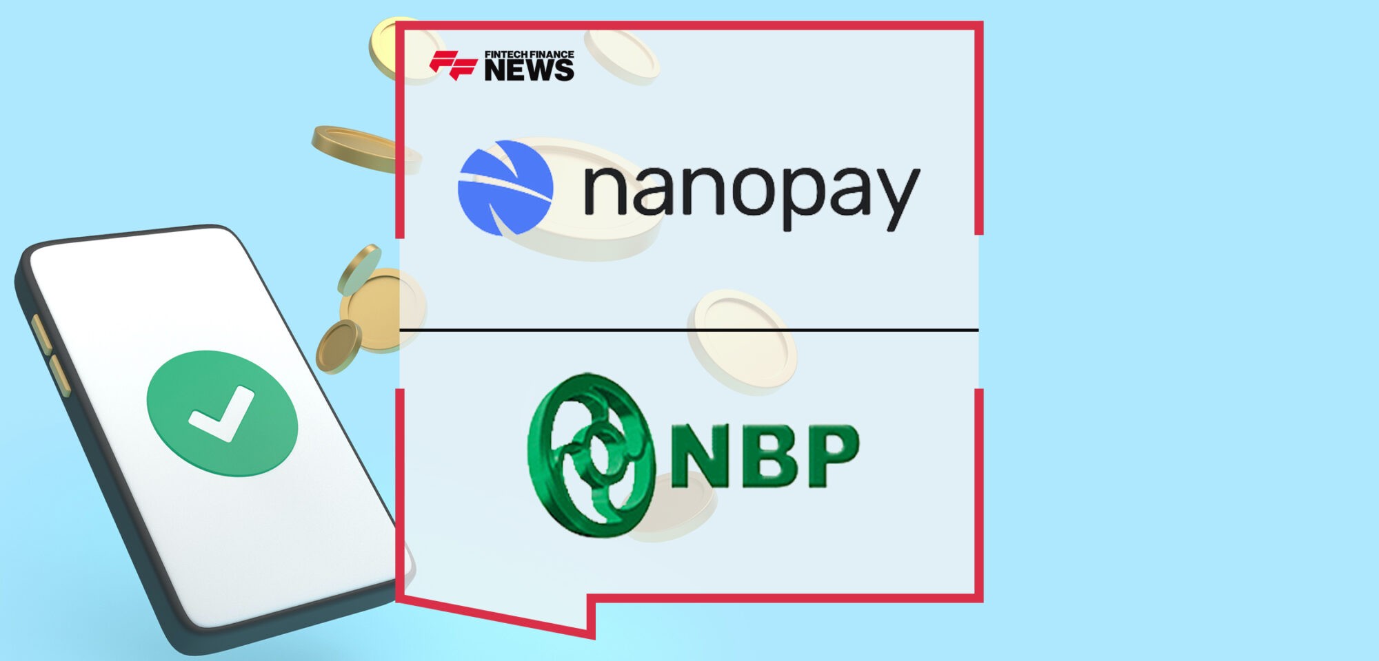 nanopay Partners with National Bank of Pakistan to Provide the Fastest and Cheapest Way to Send Money to Family and Friends | Fintech Finance News