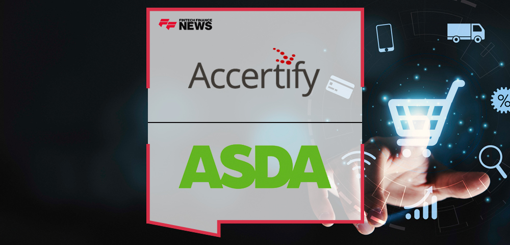 ASDA Selects Accertify for Enhanced eCommerce Fraud Prevention