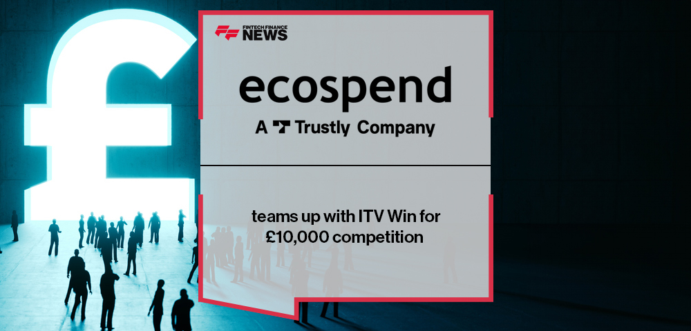 Ecospend, a Trustly company, teams up with ITV Win for £10,000 competition