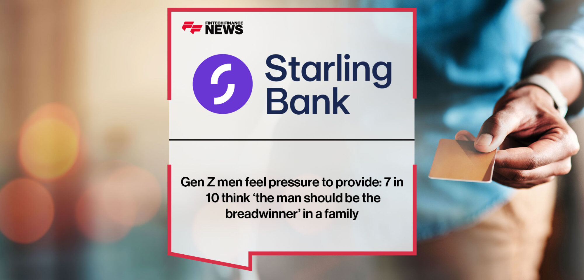 Gen Z men feel pressure to provide: 7 in 10 think ‘the man should be the breadwinner’ in a family