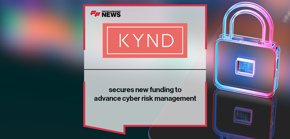 KYND secures new funding to advance cyber risk management