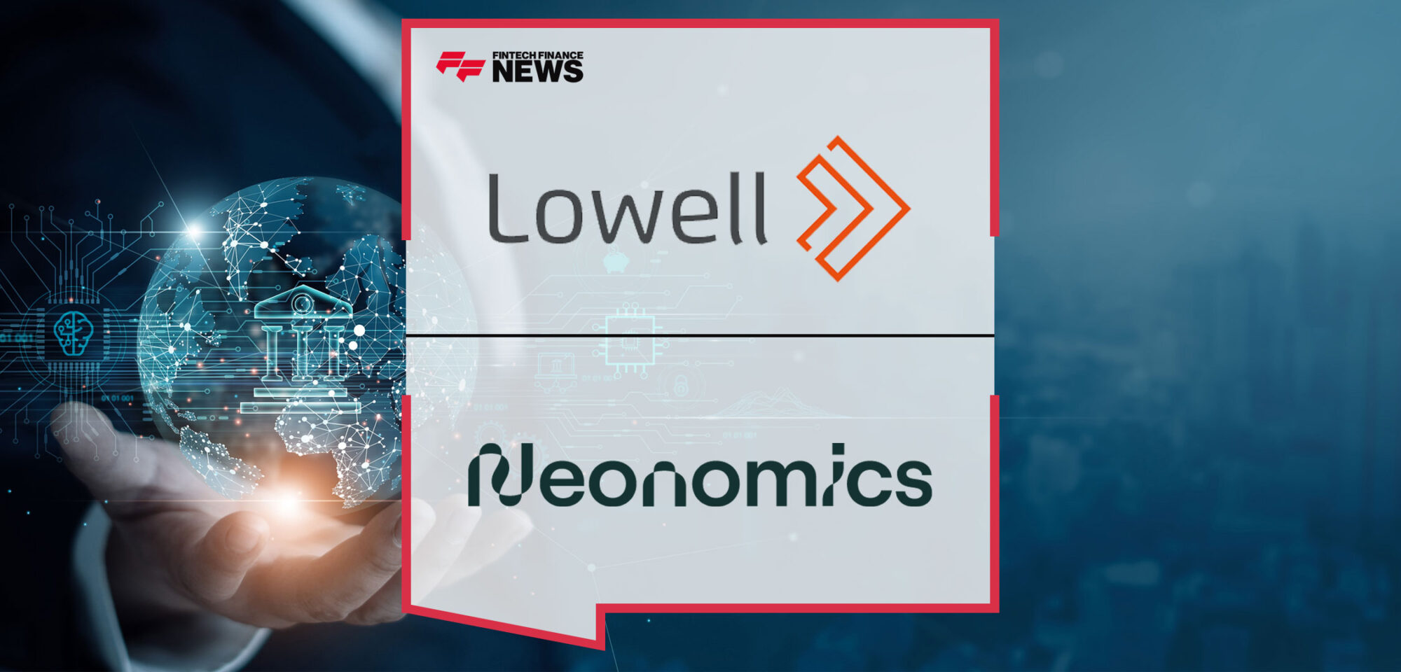 Neonomics selected by Lowell to roll-out account to-account payments across the Nordics