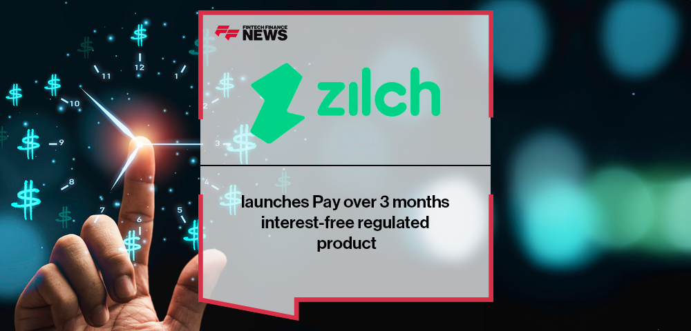 Zilch Launches Pay over 3 months interest-free regulated product