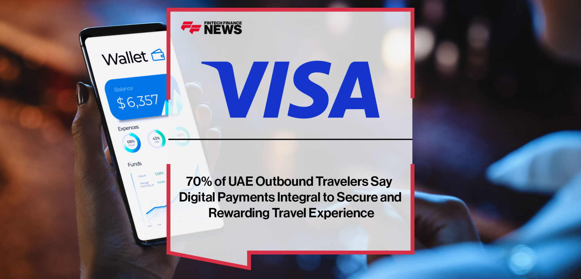 70% of UAE Outbound Travelers Say Digital Payments Integral to Secure and Rewarding Travel Experience