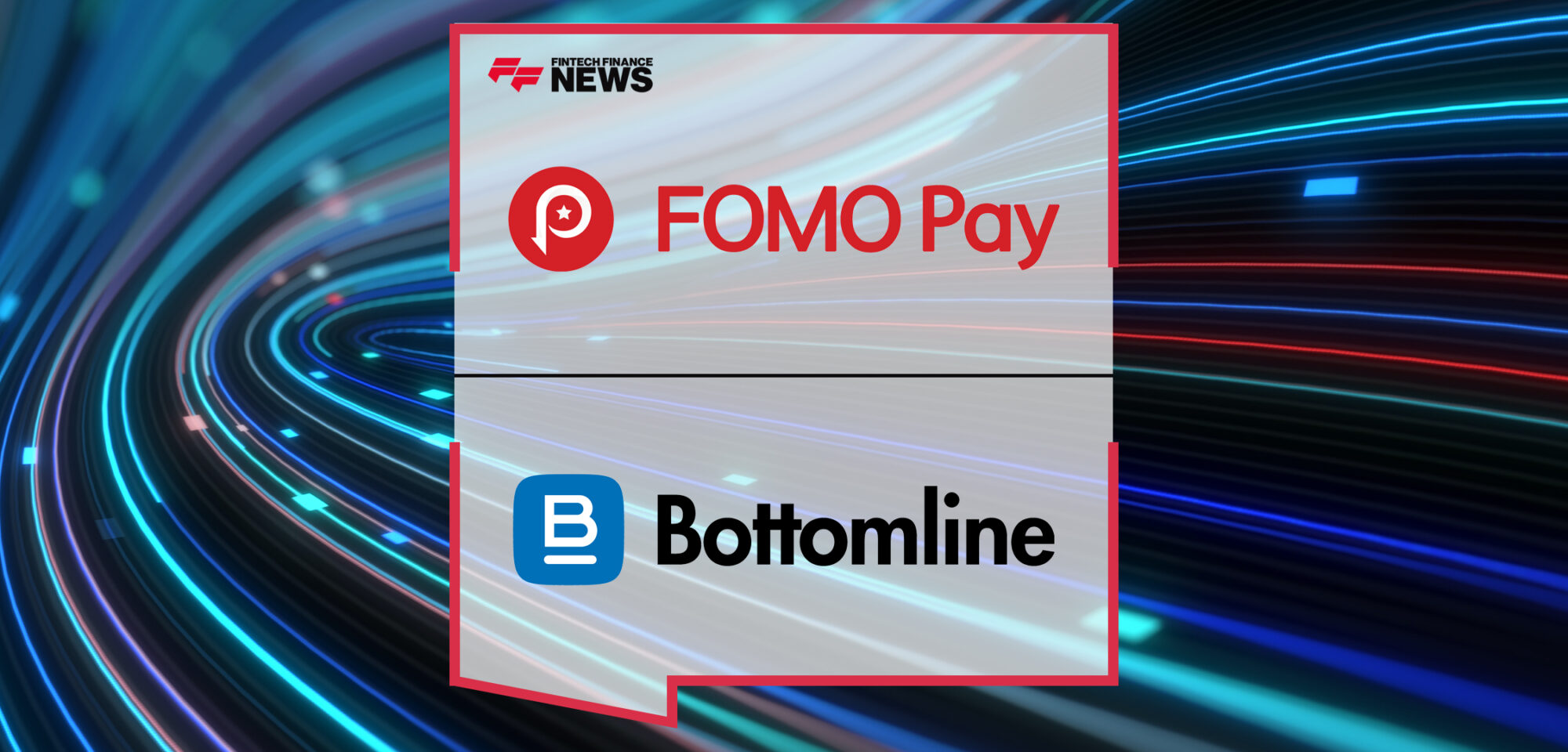 FOMO Pay streamlines payments and treasury lifecycle with Bottomline solution, enhancing compliance capabilities | Fintech Finance News