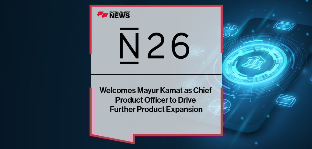 N26 Welcomes Mayur Kamat as Chief Product Officer to Drive Further Product Expansion