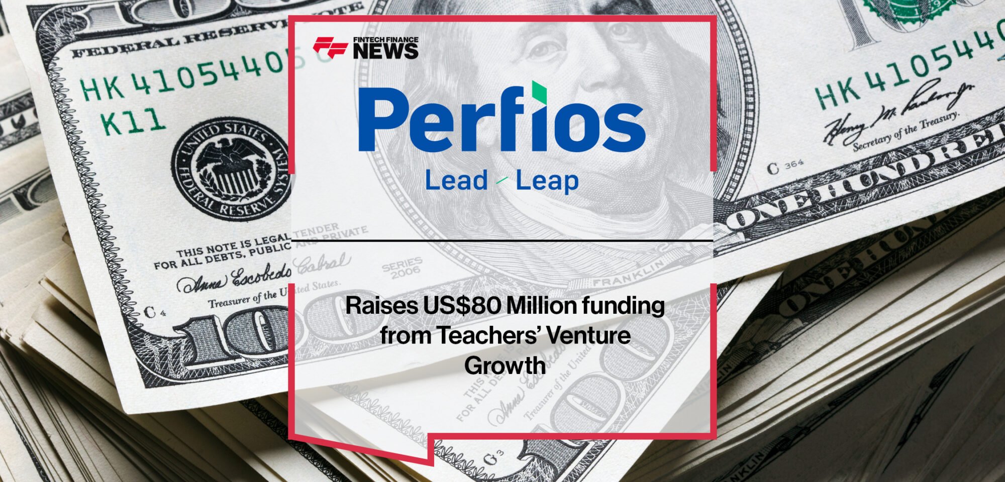 Perfios raises US$80 Million funding from Teachers’ Venture Growth | Fintech Finance News