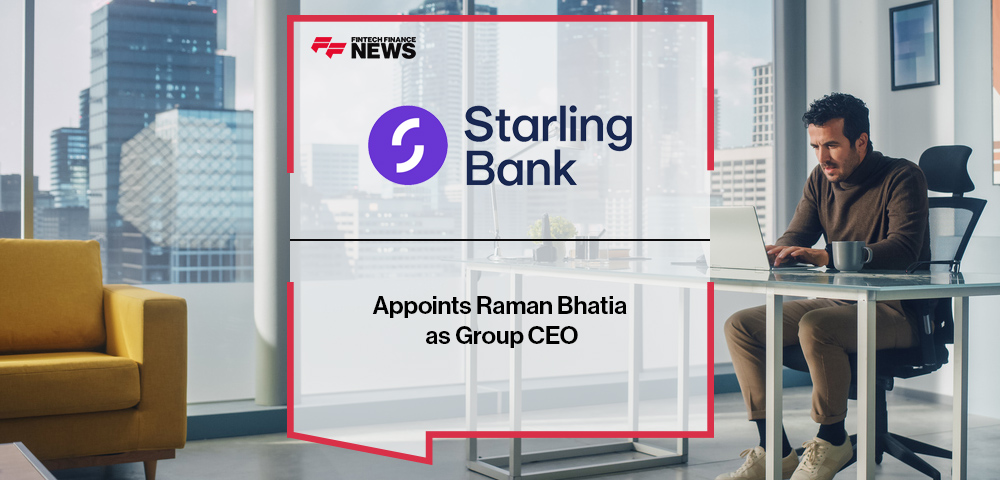 Starling Bank appoints Raman Bhatia as Group CEO