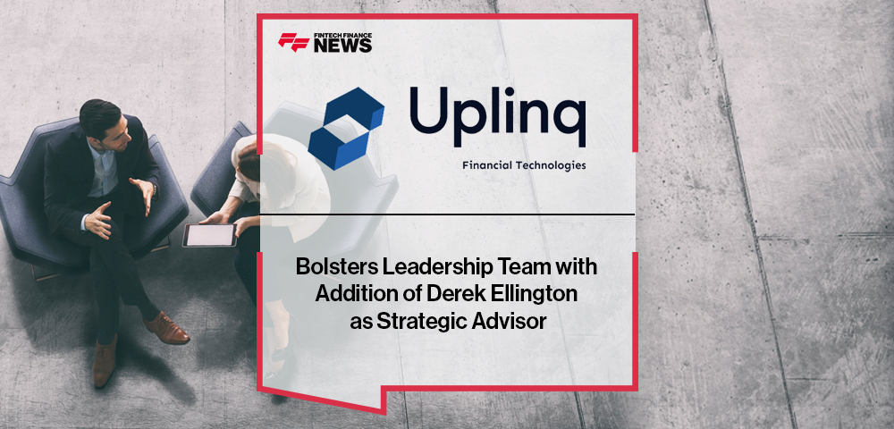 Uplinq Bolsters Leadership Team with Addition of Derek Ellington as Strategic Advisor