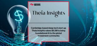 Cambridge-based deep tech start-up Theia Insights raises $6.5M to bring foundational AI to the global investment community