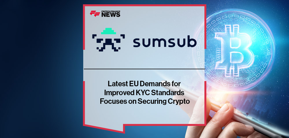 Latest EU Demands for Improved KYC Standards Focuses on Securing Crypto