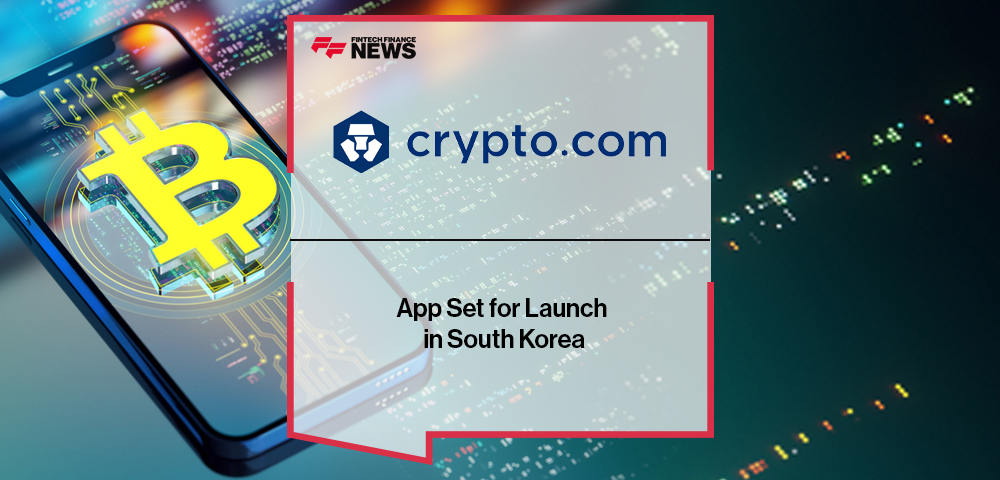 Crypto.com App Set for Launch in South Korea