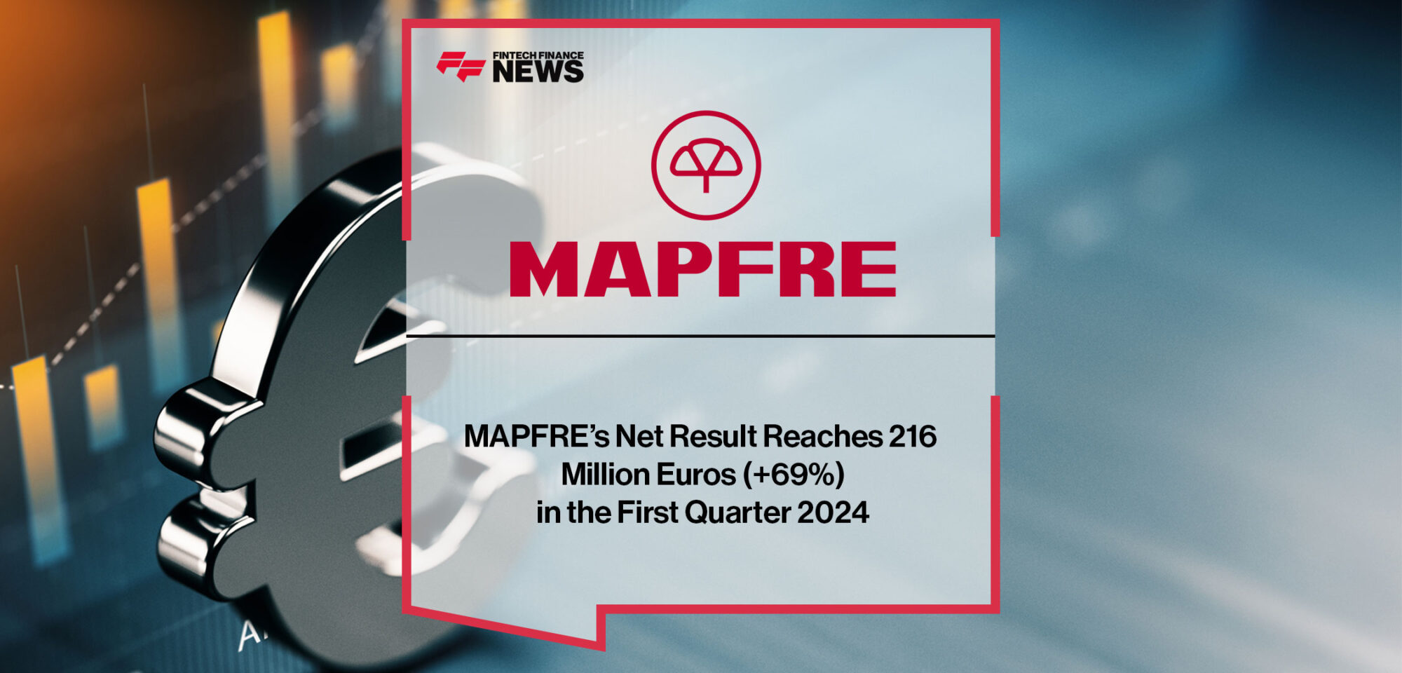 mapfres-net-result-reaches-216-million-euros-69-in-the-first-quarter-2024