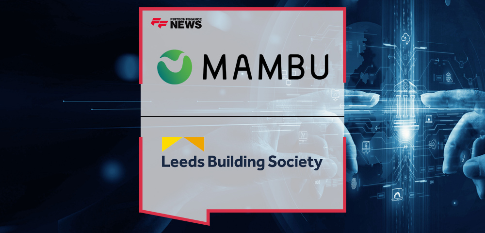 Leeds Building Society Partners With Mambu to Modernise Its Core Banking Systems