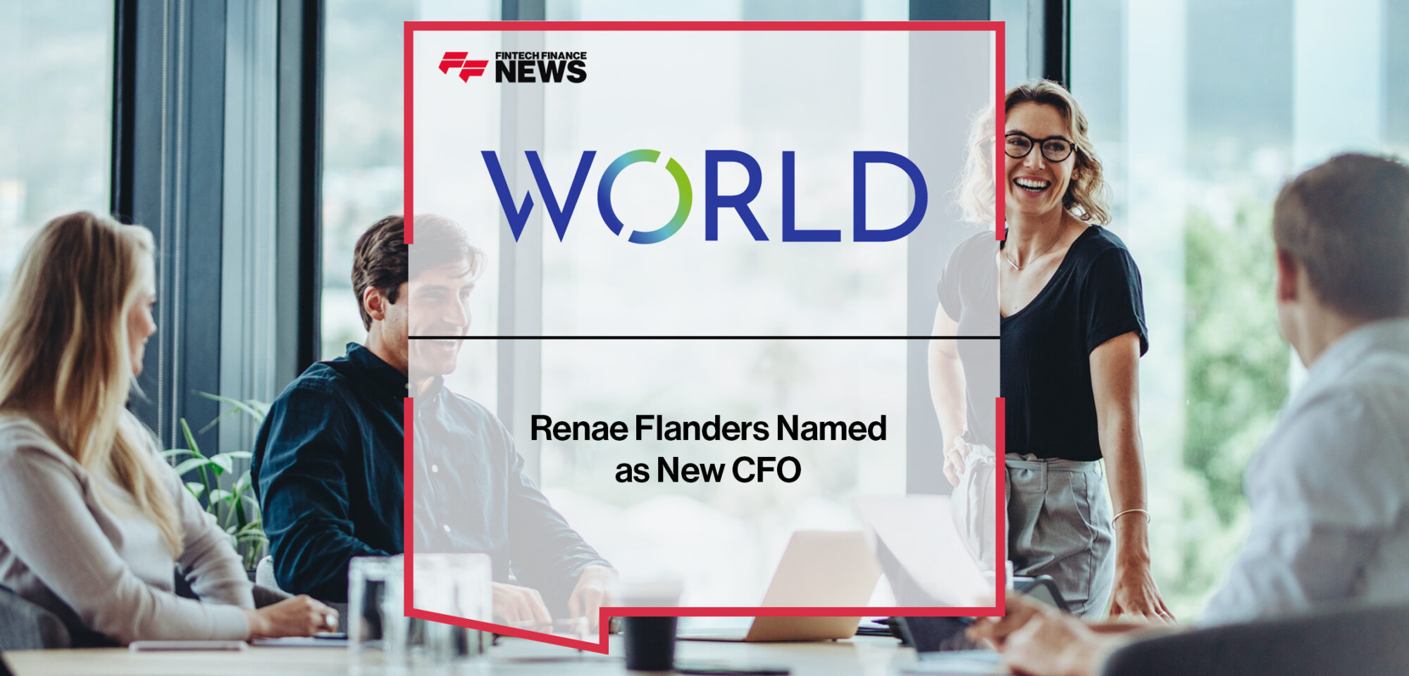 Renae Flanders Named as New CFO at World Insurance Associates_ | Fintech Finance News