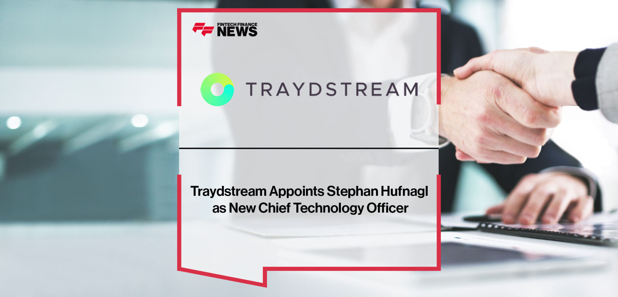 Traydstream-Appoints-Stephan-Hufnagl-as-New-Chief-Technology-Officer