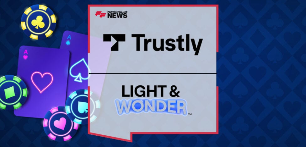 Light & Wonder Taps Trustly to Power Cashless Payments at Casinos