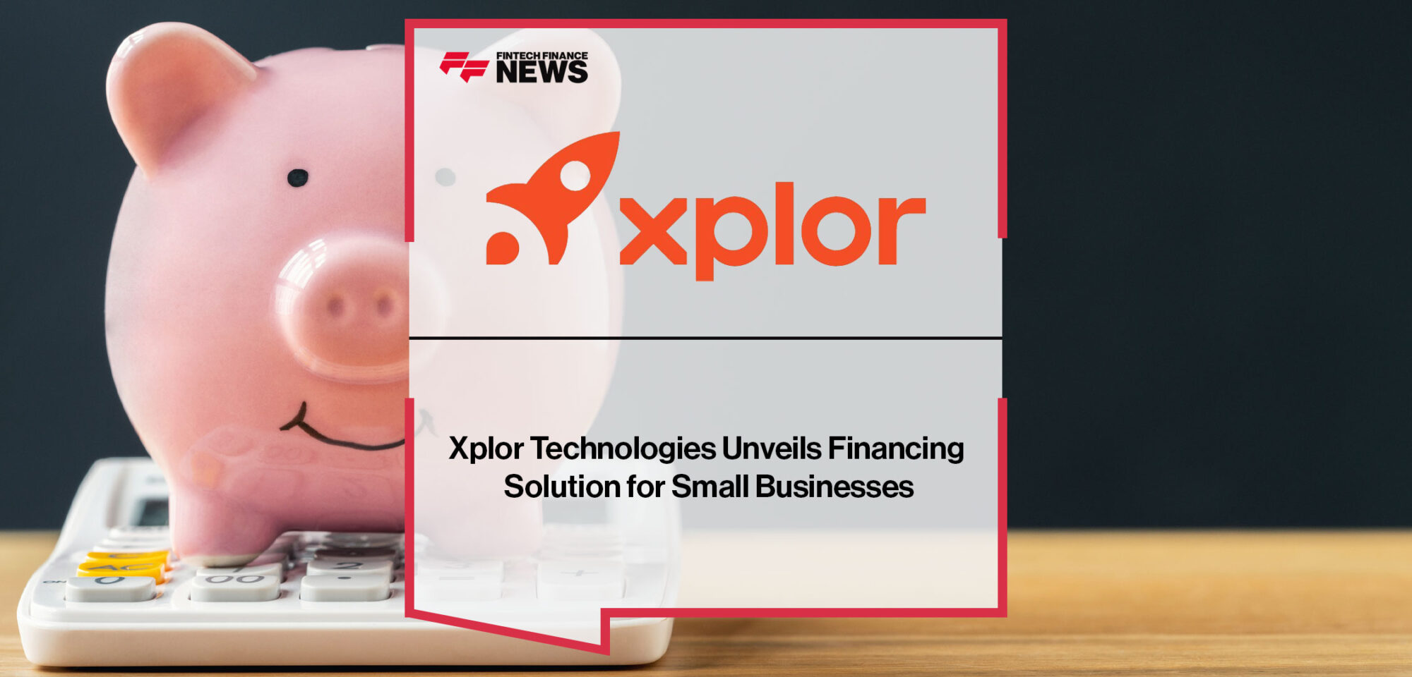 Xplor-Technologies-Unveils-Financing-Solution-for-Small-Businesses