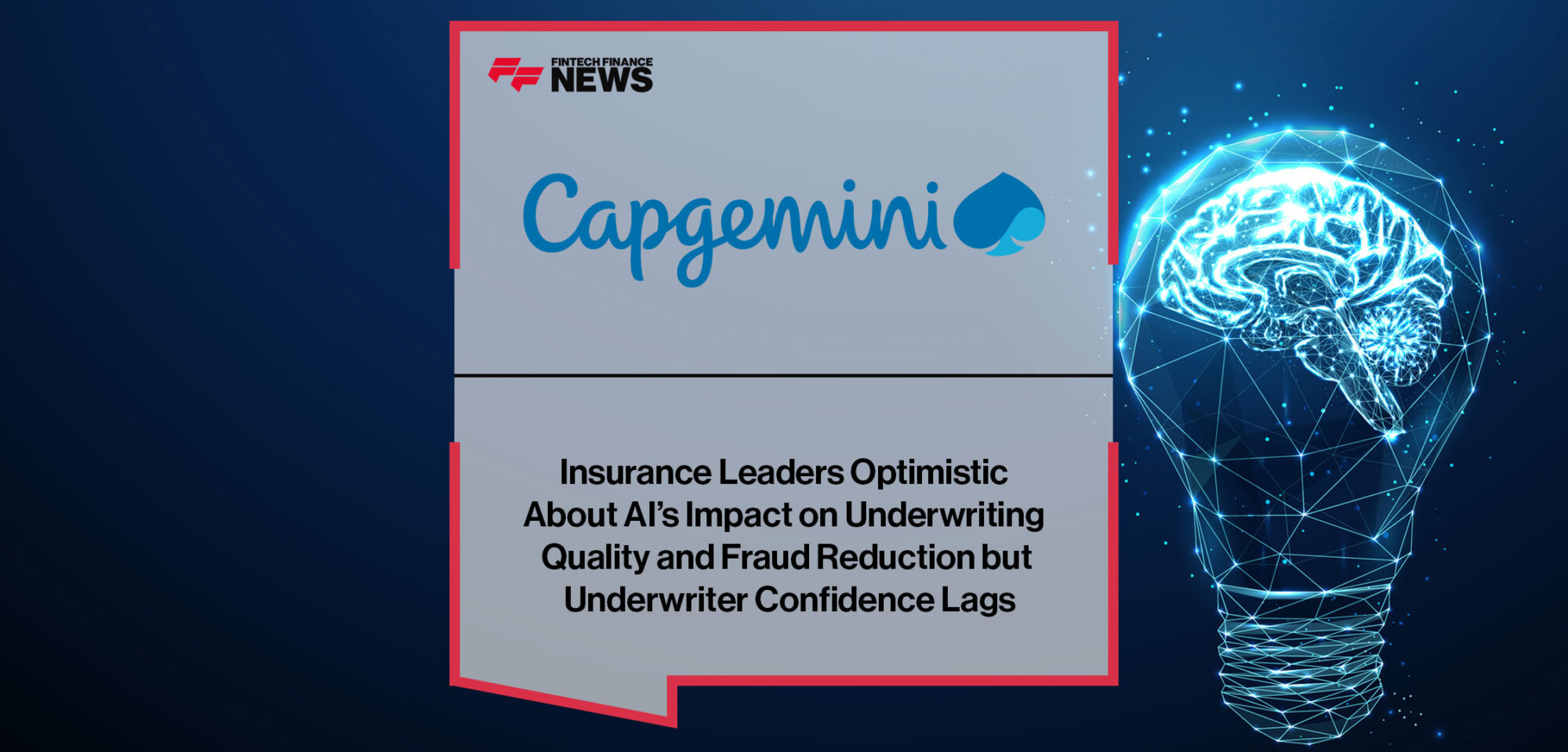 insurance-leaders-optimistic-about-ais-impact-on-underwriting-quality-and-fraud-reduction-but-underwriter-confidence-lags