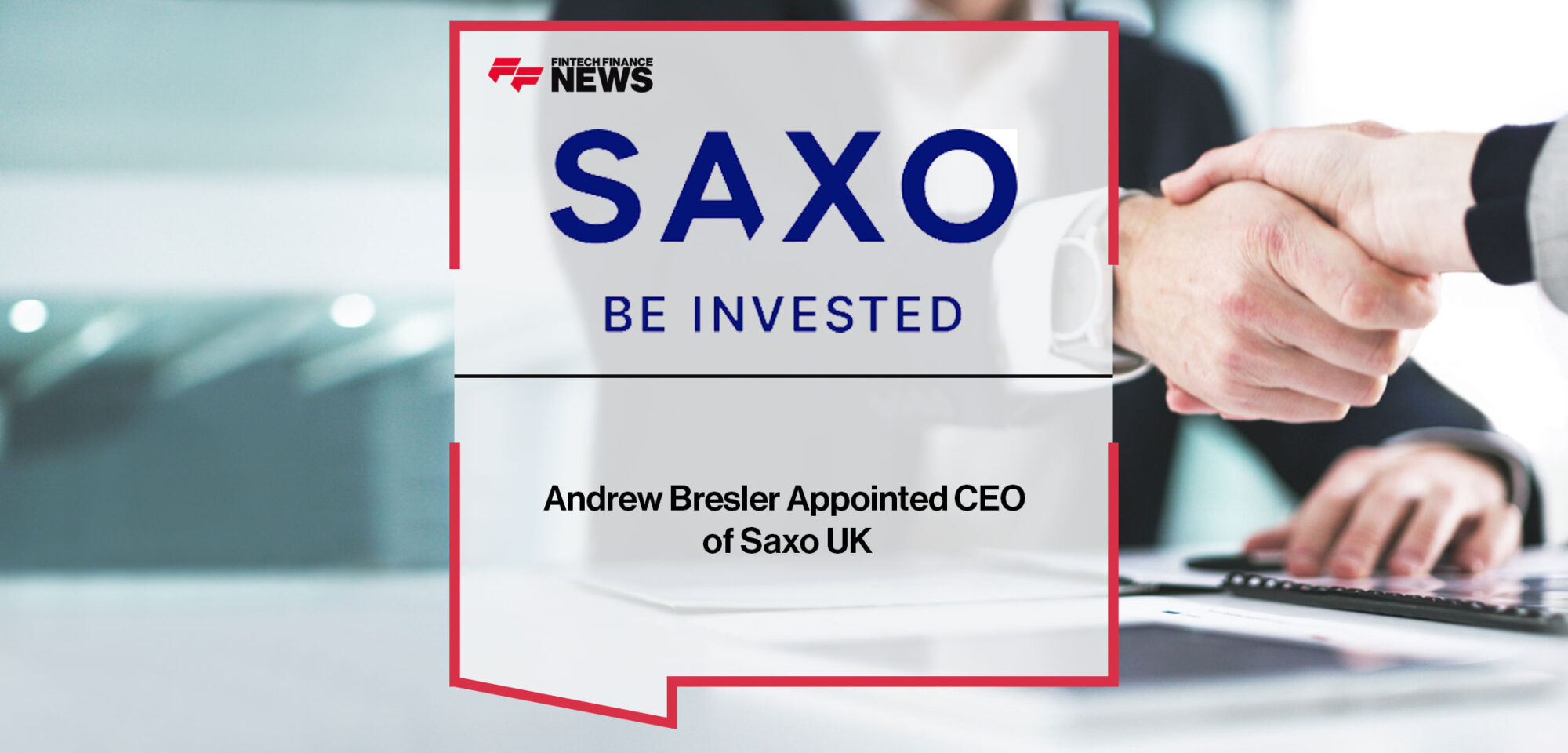 Andrew-Bresler-Appointed-CEO-of-Saxo-UK