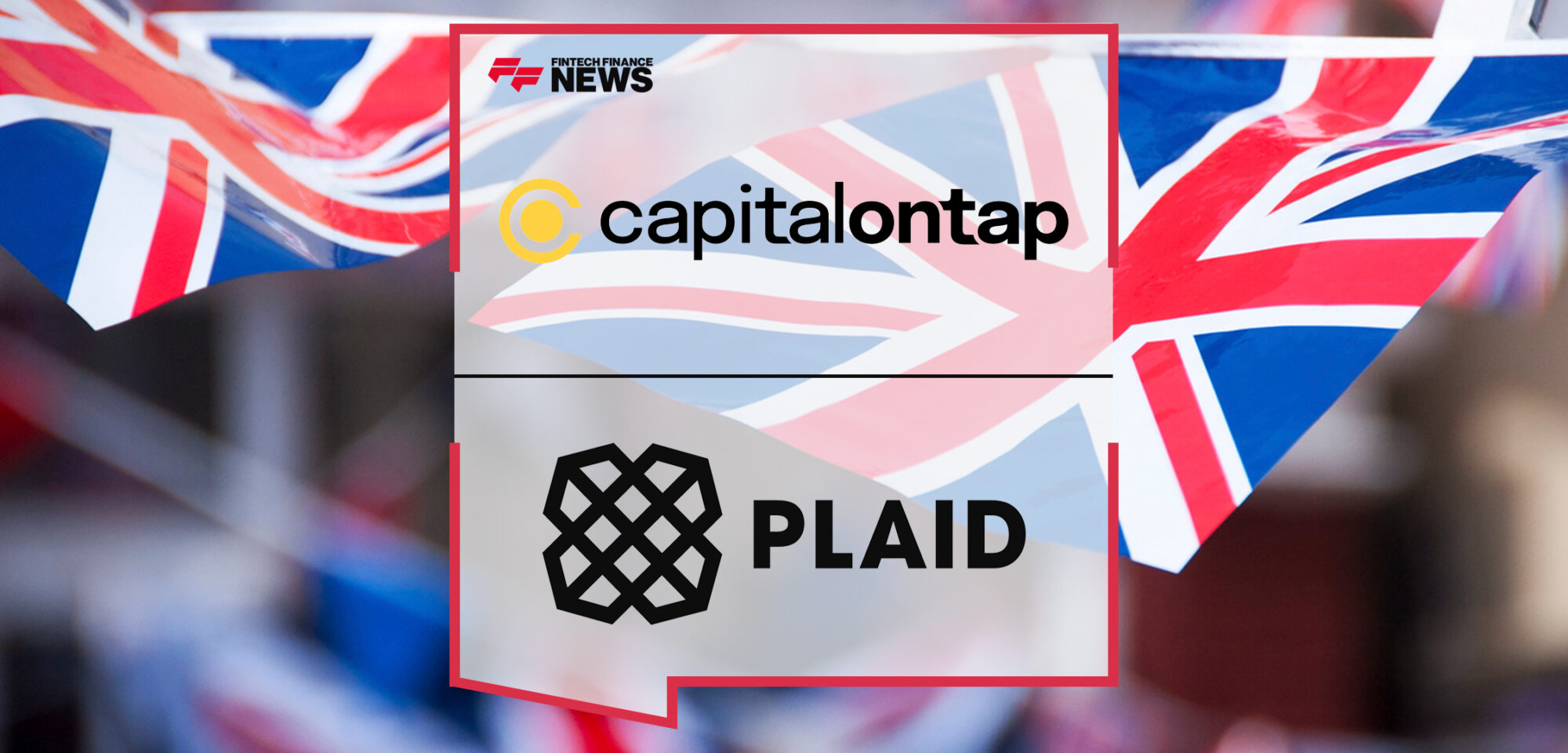 Capital on Tap and Plaid Partner in the UK for Streamlined SME Underwriting | Fintech Finance News