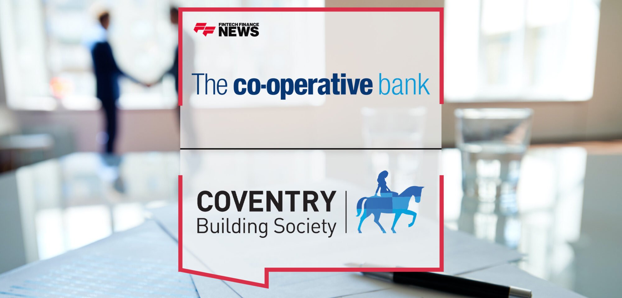 Co-operative Bank and Coventry Building Society Close Deal | Fintech Finance News
