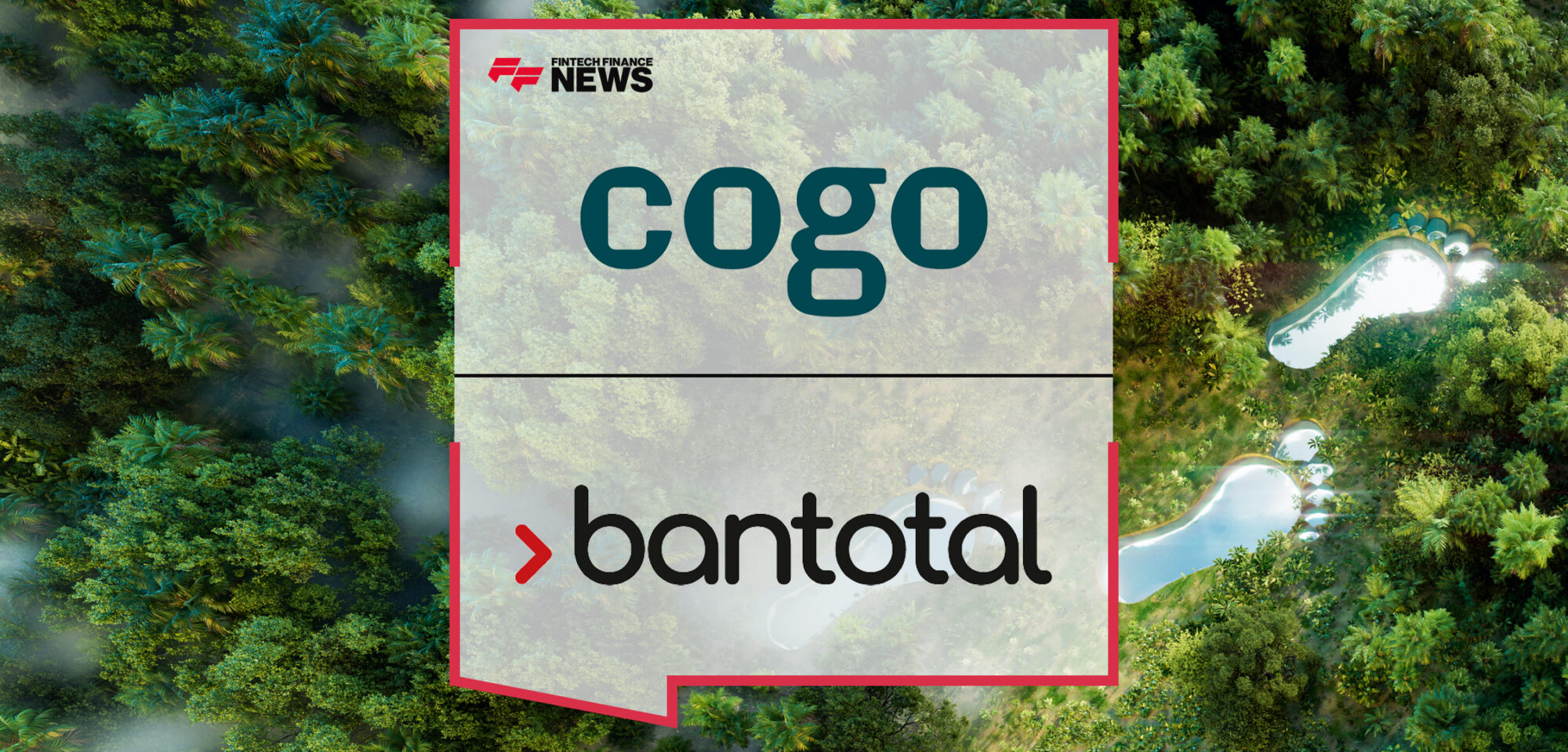 Cogo and Bantotal Partner to Bring Carbon Management Solutions to Banking Clients in the Americas | Fintech Finance News