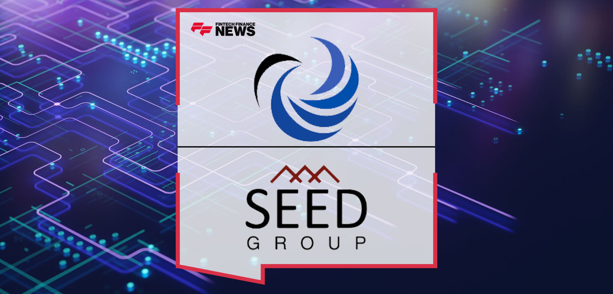 DKK-Partners-Joins-Forces-With-A-Company-Of-The-Royal-Family-Of-Dubai,-Seed-Group,-In-A-New-Era-Of-Financial-Connectivity-Across-The-MENA-Region