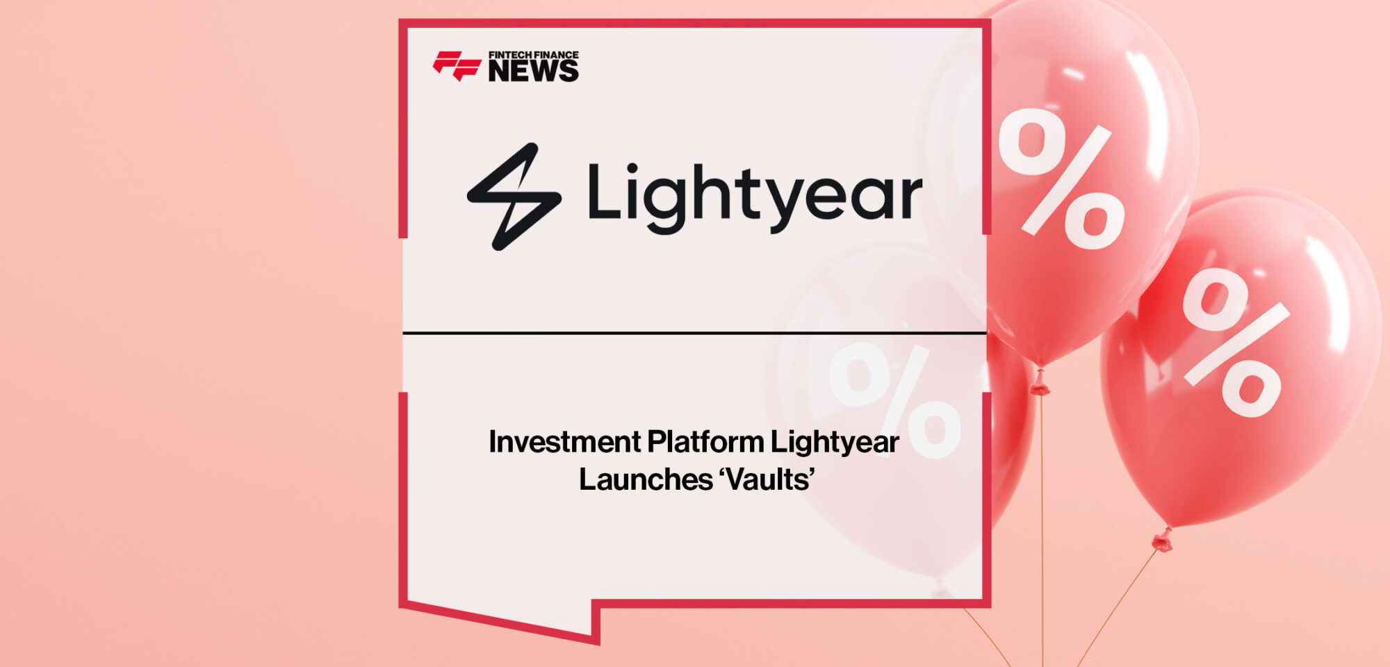 Investment-Platform-Lightyear-Launches-‘Vaults’