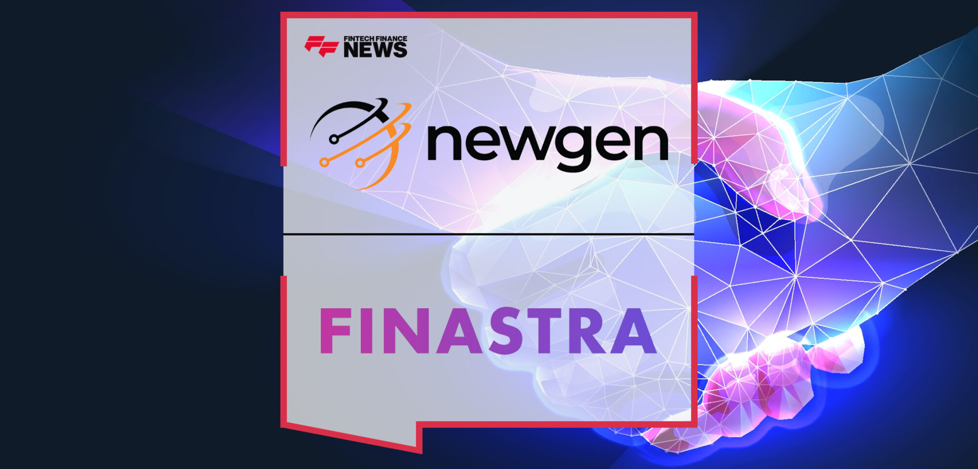 Newgen Software and Finastra Partner to Expand Market Reach | Fintech Finance News
