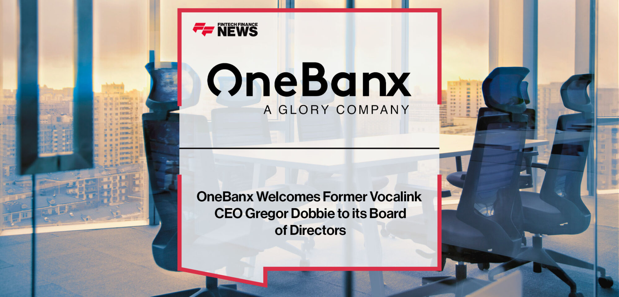 OneBanx-Welcomes-Former-Vocalink-CEO-Gregor-Dobbie-to-its-Board-of-Directors