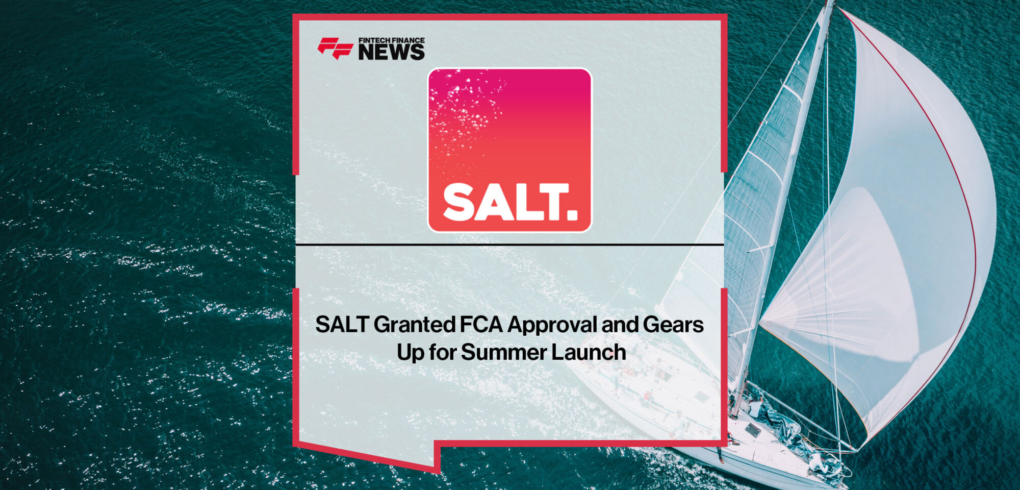SALT-Granted-FCA-Approval-and-Gears-Up-for-Summer-Launch