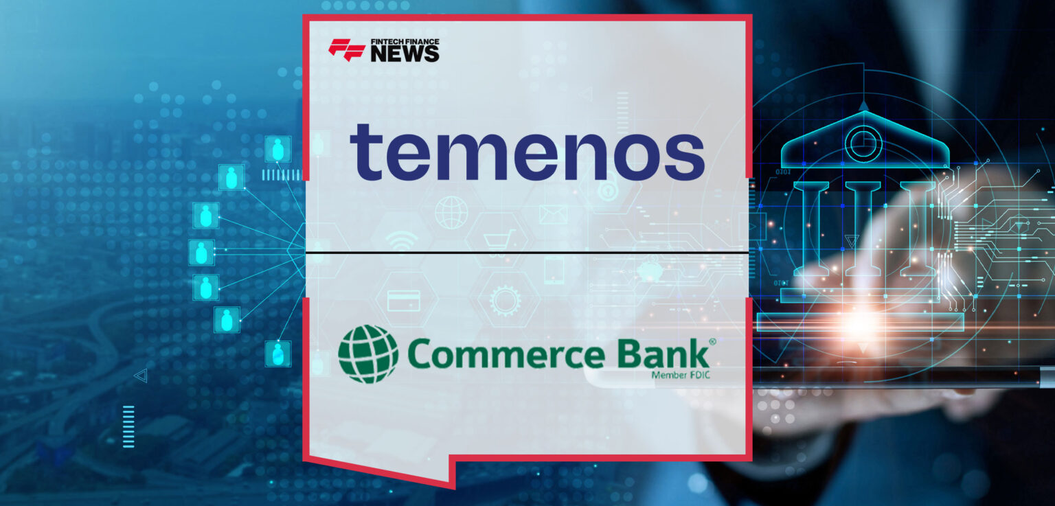 Top US Bank, Commerce Bank, Goes Live on the FedNow® Service with Temenos