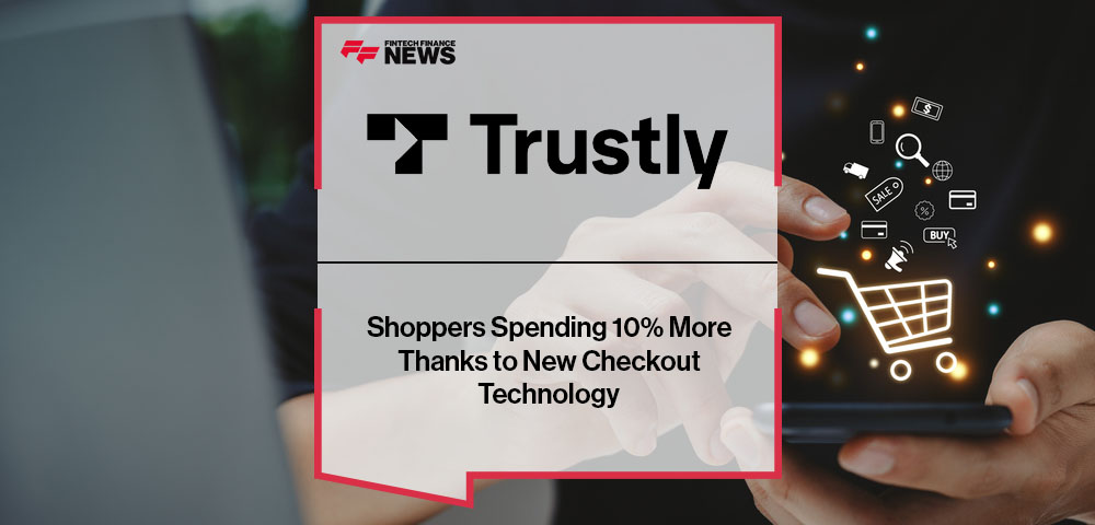 Shoppers Spending 10% More Thanks to New Checkout Technology