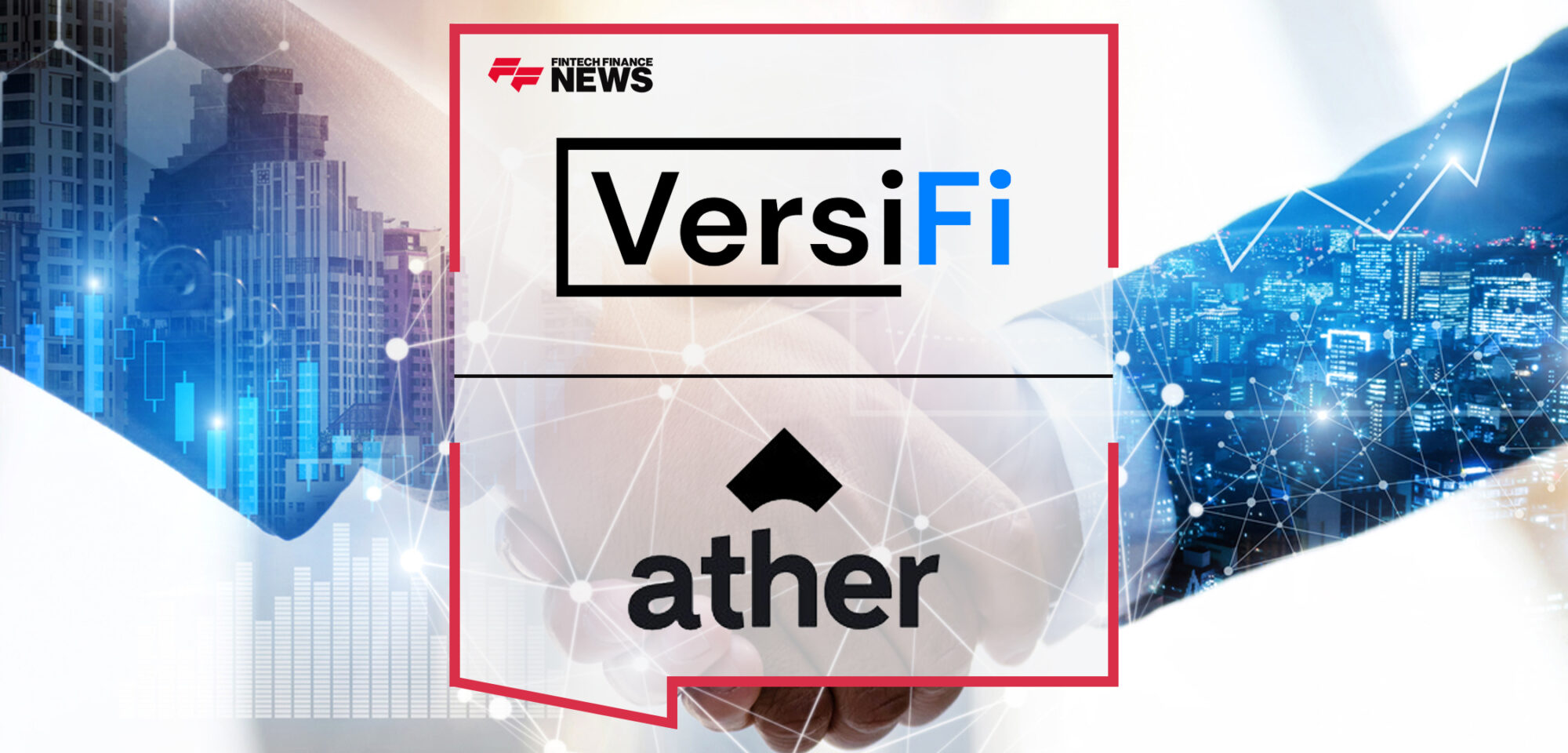 VersiFi Acquires Ather Digital | Fintech Finance News