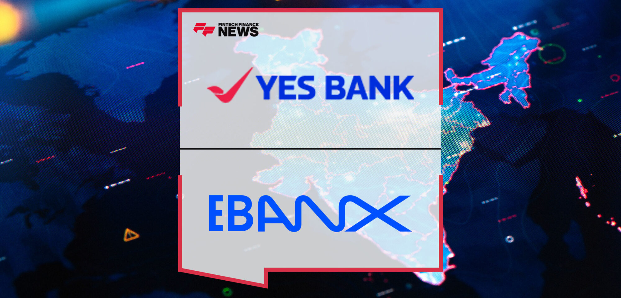 YES-BANK-and-EBANX-Announce-Strategic-Partnership-to-Empower-Cross-Border-Commerce-in-India
