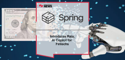 Spring Labs Introduces Raia, AI Copilot for Fintechs
