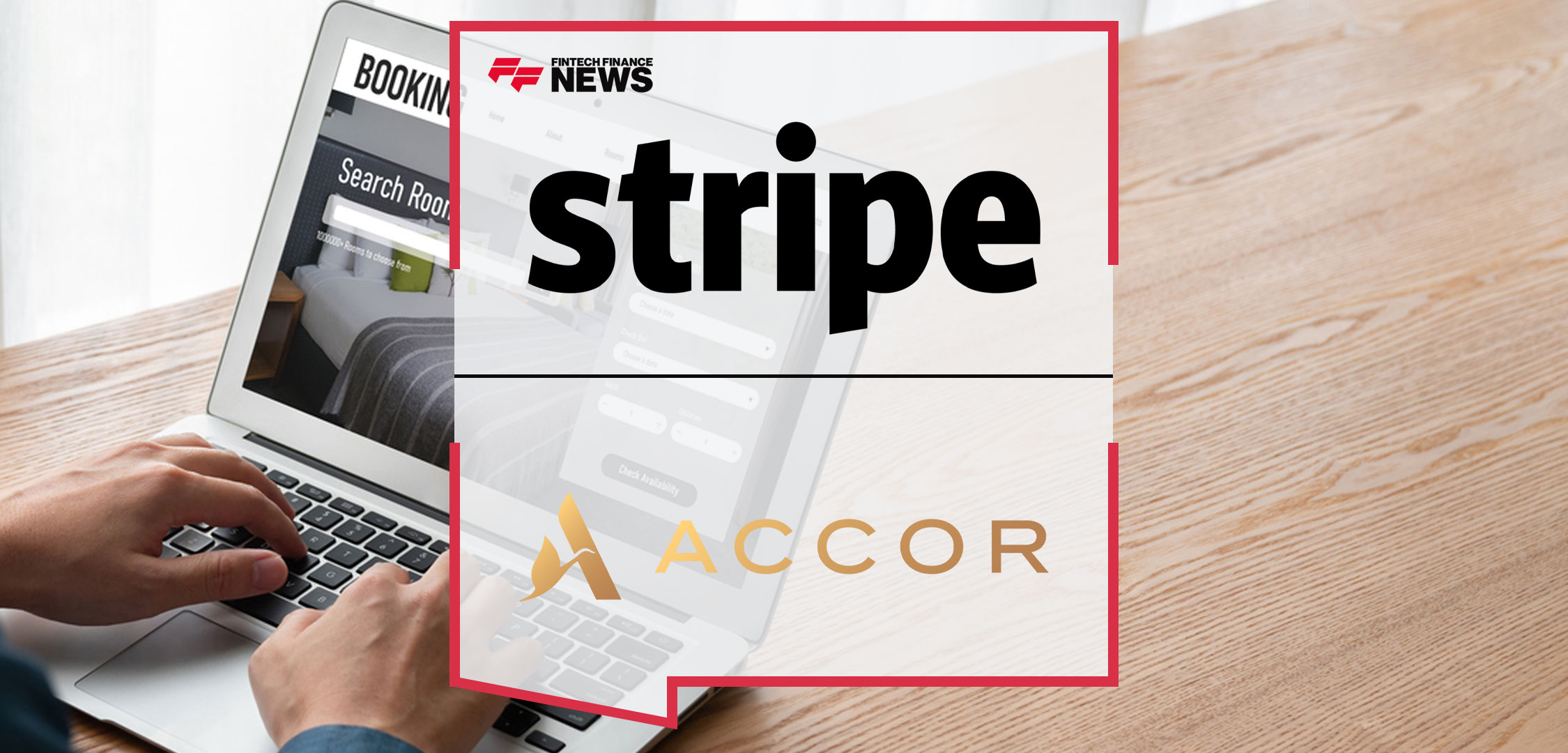 Stripe-Becomes-Accor’s-Primary-Global-Payments-Partner