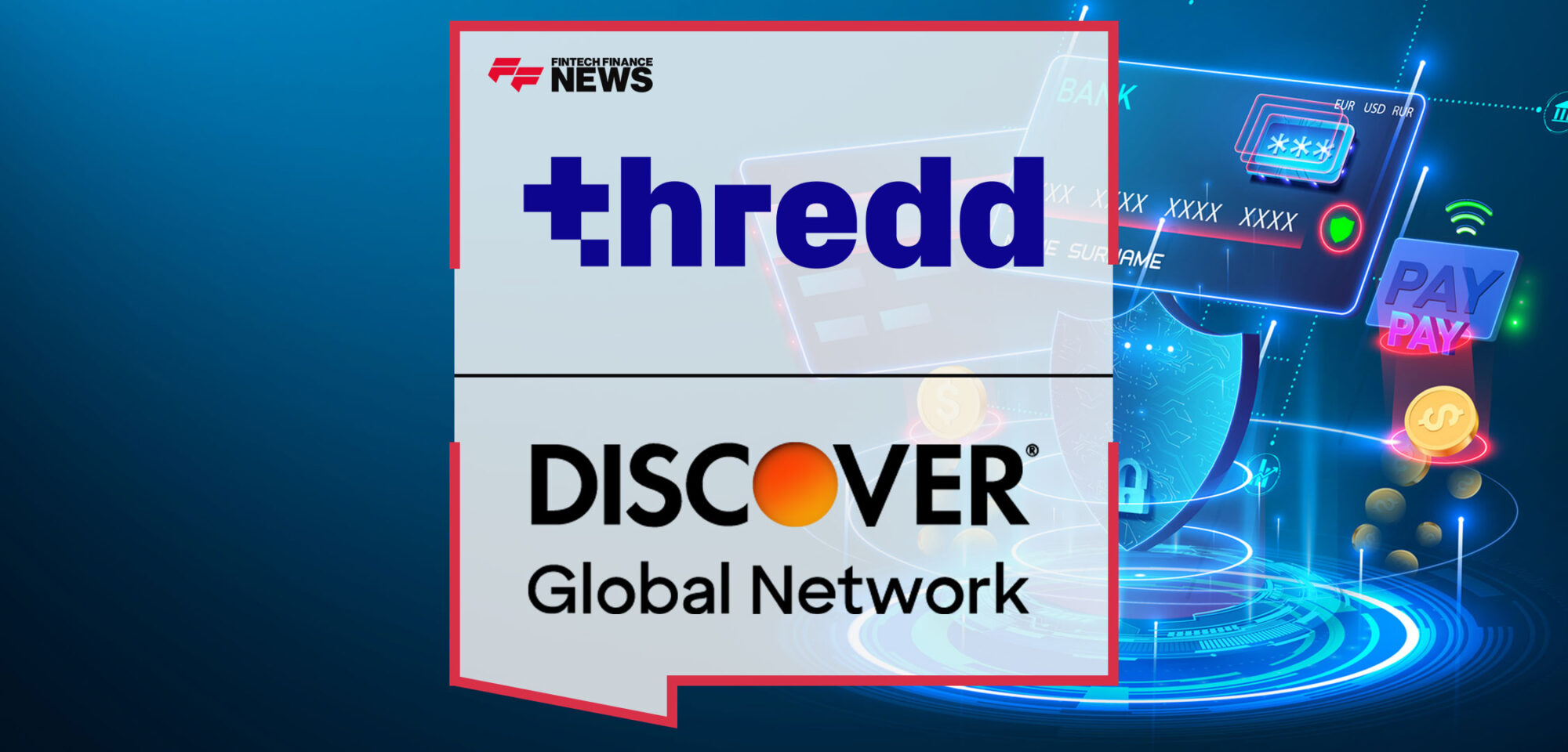 Thredd-Collaborates-With-Discover®-To-Expand-Network-Access