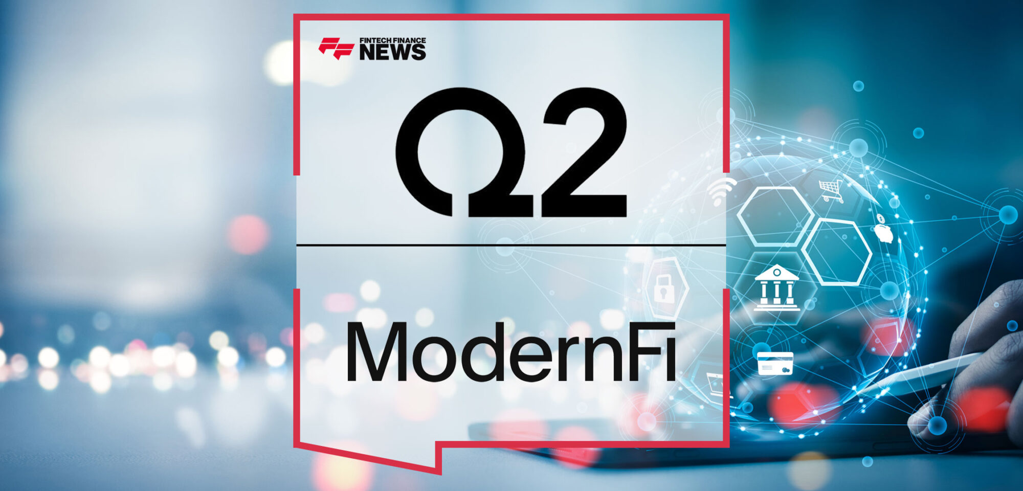 modernfi-announces-integration-with-q2s-digital-banking-platform