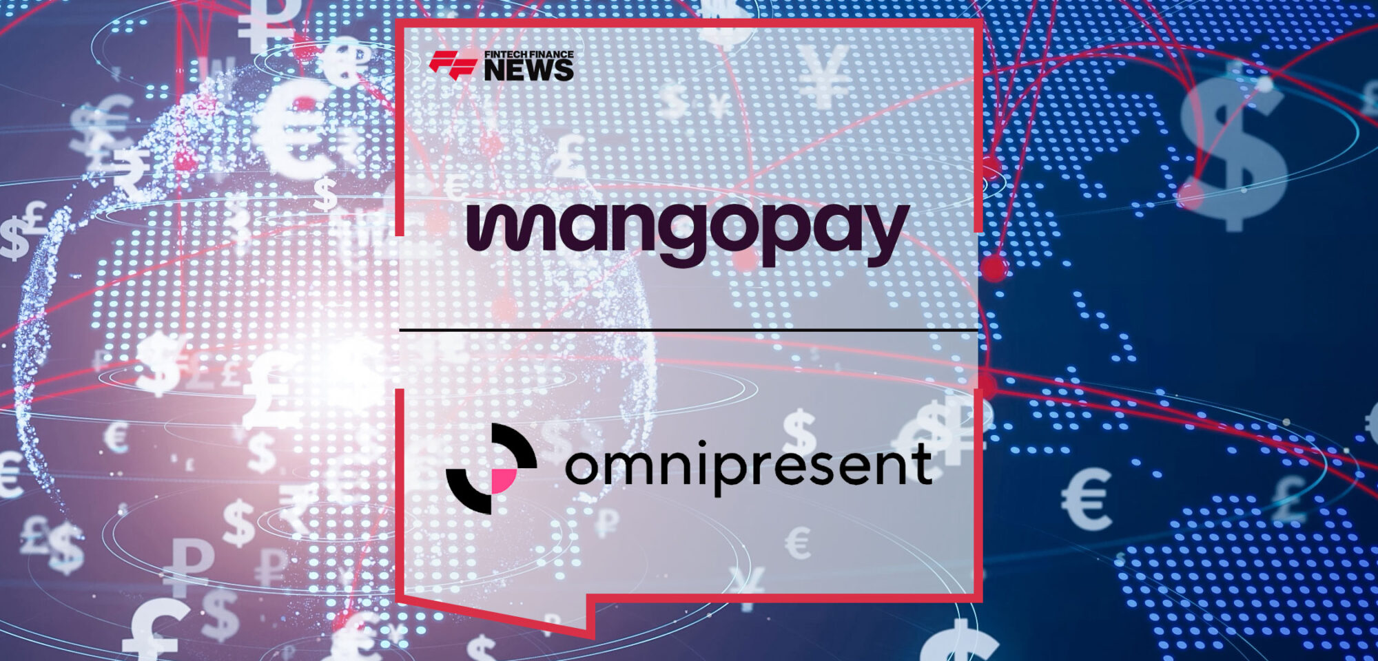 omnipresent-chooses-mangopay-to-power-new-global-employment-product-with-embedded-multi-currency-payments
