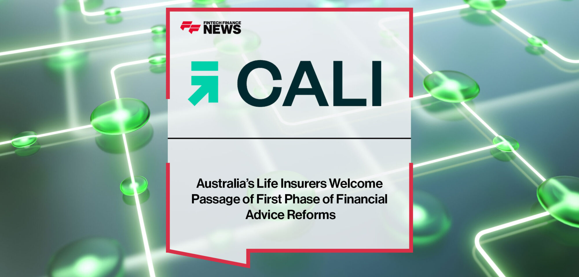 Australia’s-Life-Insurers-Welcome-Passage-of-First-Phase-of-Financial-Advice-Reforms