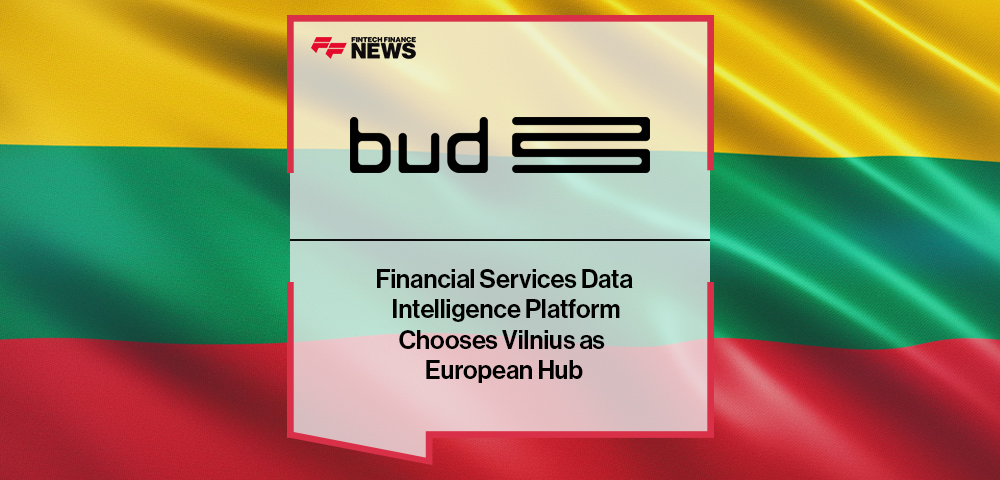 Financial Services Data Intelligence Platform Bud Chooses Vilnius as European Hub 