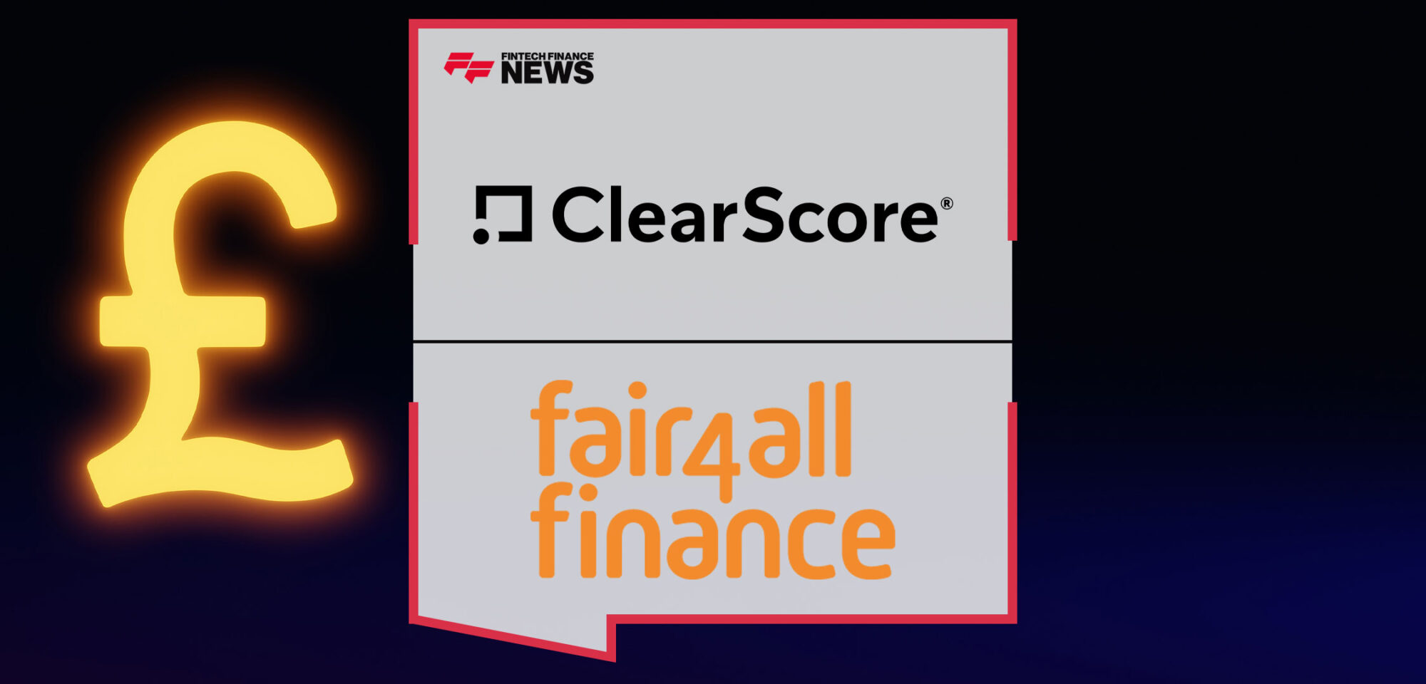 ClearScore-and-Fair4All-Finance-Partner-on-Debt-Consolidation-Proposition-to-Boost-Access-to-Affordable-Credit