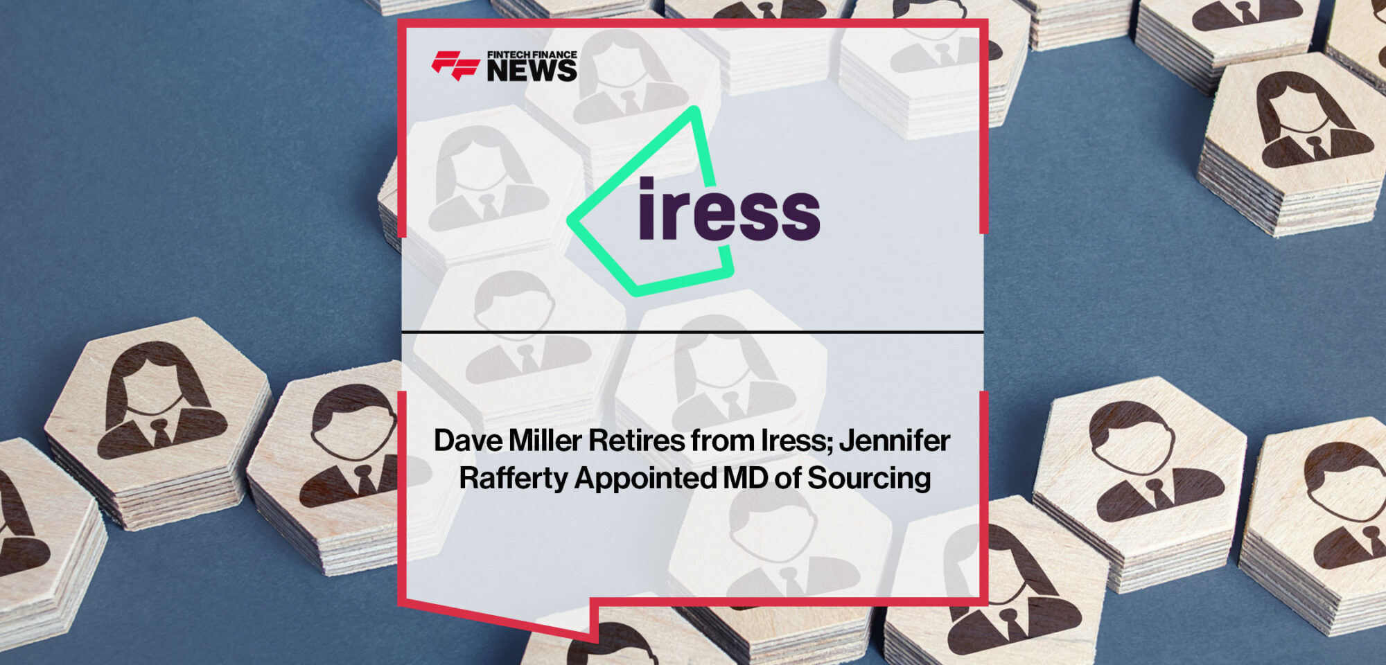 Dave-Miller-Retires-from-Iress;-Jennifer-Rafferty-Appointed-MD-of-Sourcing